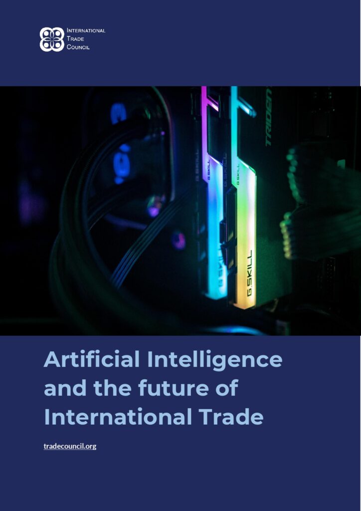 Artificial intelligence and the future of international trade. A free publication by the International Trade Council.