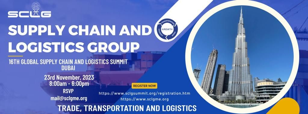 16th Global Supply Chain and Logistics Summit, Dubai