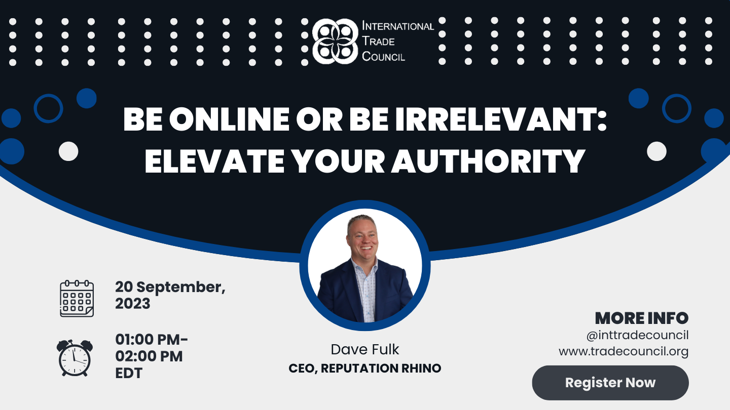 Be Online or Be Irrelevant: Elevate Your Authority