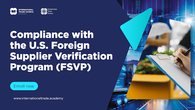 ITC Academy - Compliance with the US Foreign Supplier Verification Program FSVP