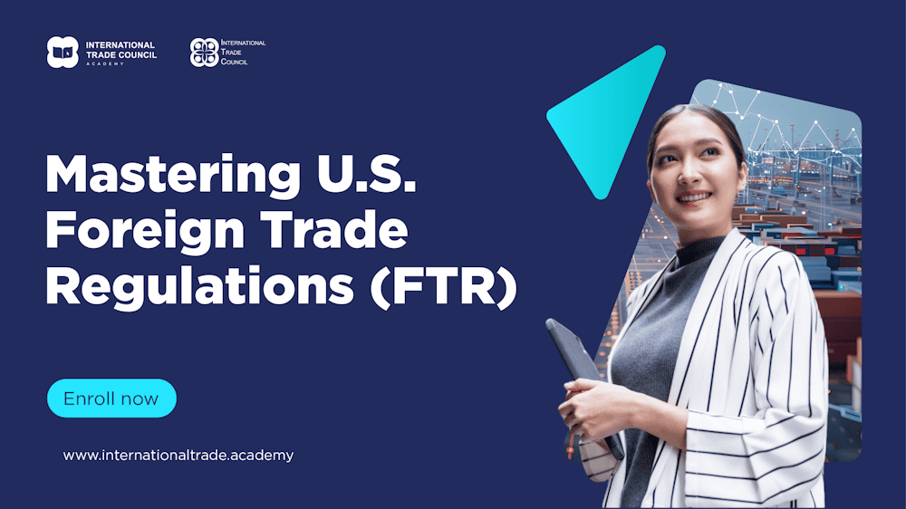 ITC Academy - Mastering US Foreign Trade Regulations