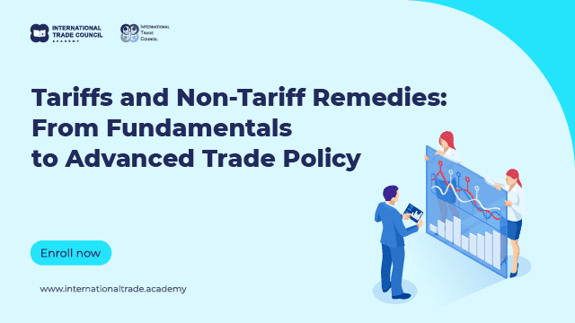 Tariffs and Non-Tariff Remedies From Fundamentals to Advanced Trade Policy