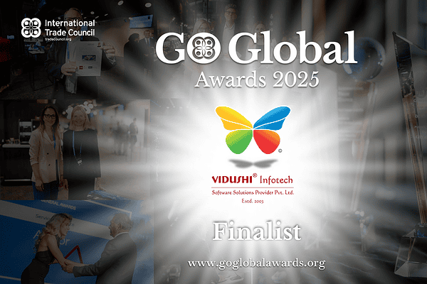 Vidushi Infotech SSP Pvt. Ltd. Named Finalist in Digital Trade Pioneer Category at the 2025 Go Global Awards