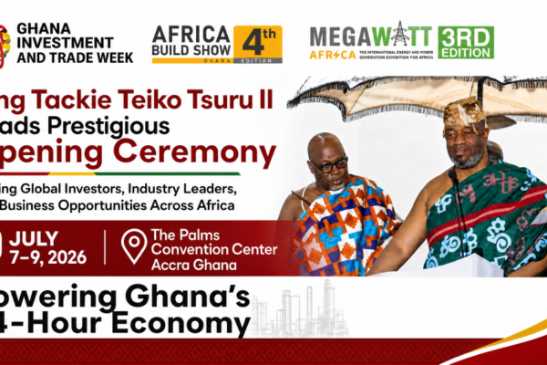 Ga Mantse Leads Prestigious Opening Ceremony as Ghana Investment & Trade Week 7th , Africa Build Show 4th and Megawatt 3rd Edition 2026 Officially Opens in Accra